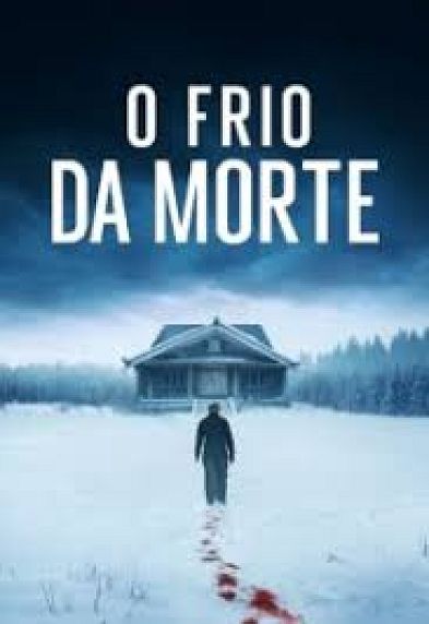 O Frio da Morte